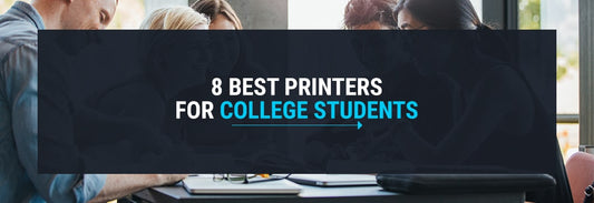 8 Best Printers for College Students
